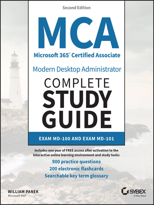 Cover image for MCA Microsoft 365 Certified Associate Modern Desktop Administrator Complete Study Guide with 900 Practice Test Questions